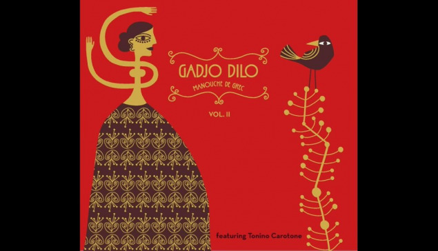 Gadjo Dilo -  